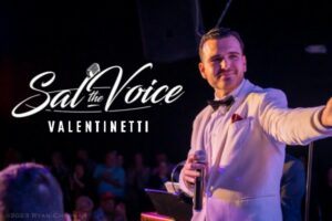 Sal Valentinetti at The Cabot - Sal “The Voice” Valentinetti